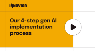 Our 4-step gen AI implementation process